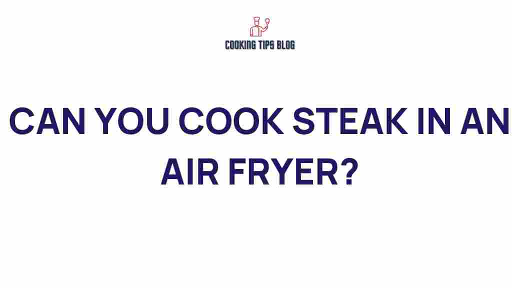air-fryer-steak-cooking-secrets
