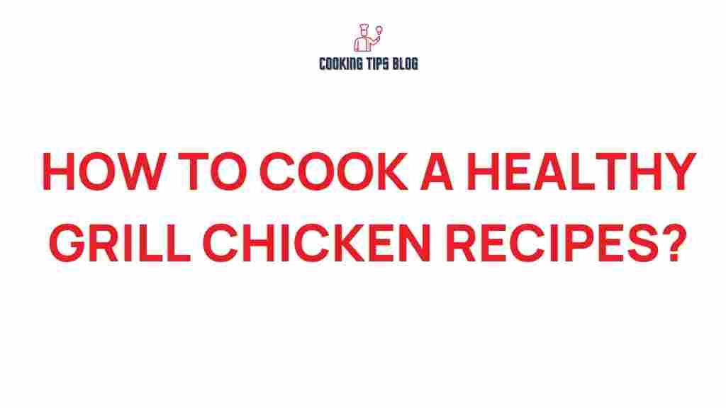 grilled-chicken-secrets