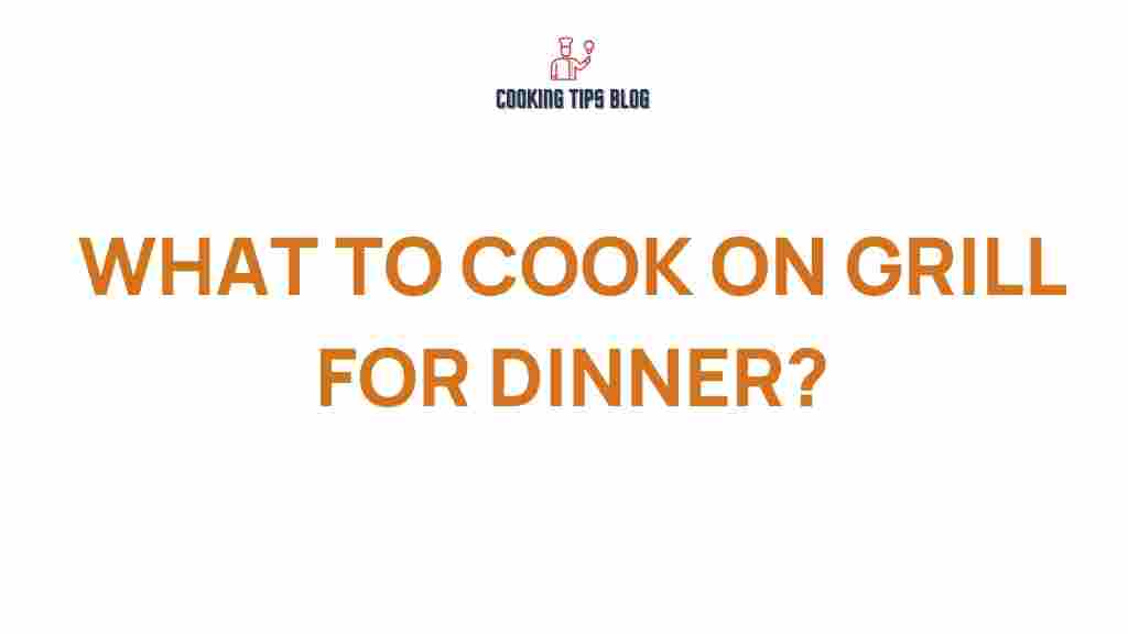 grilling-wonders-dinner-ideas