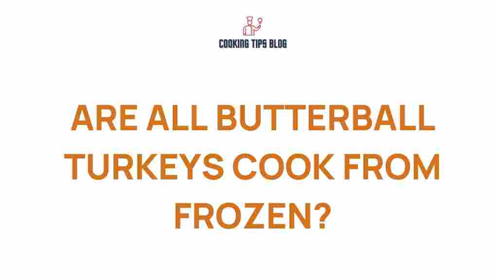 butterball-turkeys-cook-from-frozen