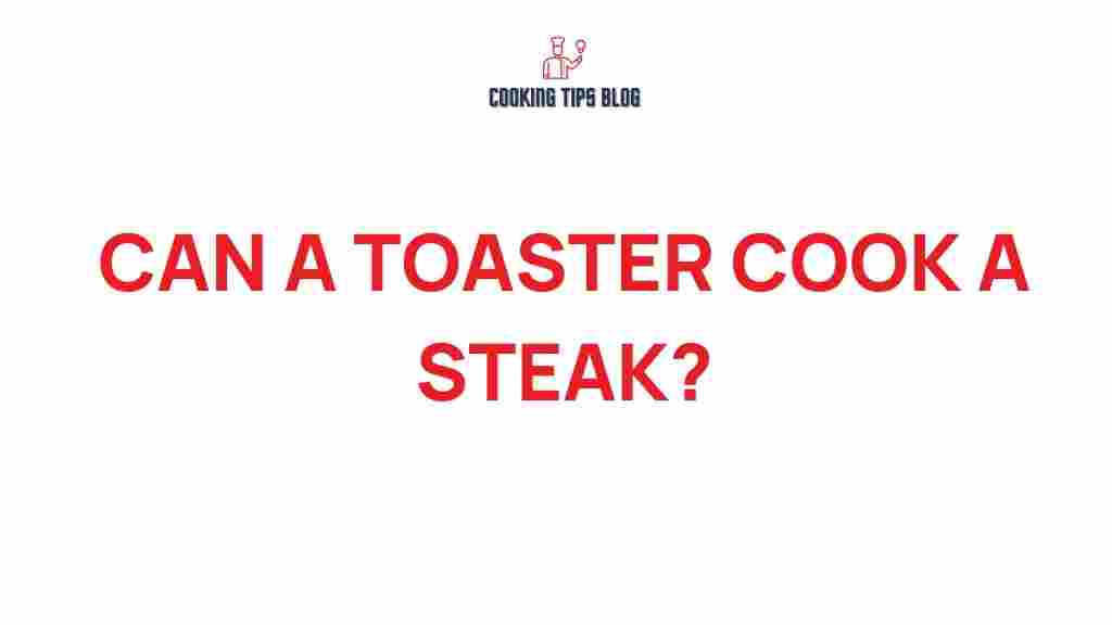 can-a-toaster-cook-a-steak