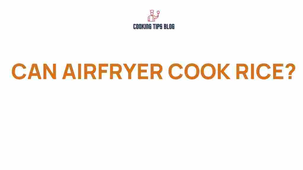 can-air-fryer-cook-rice