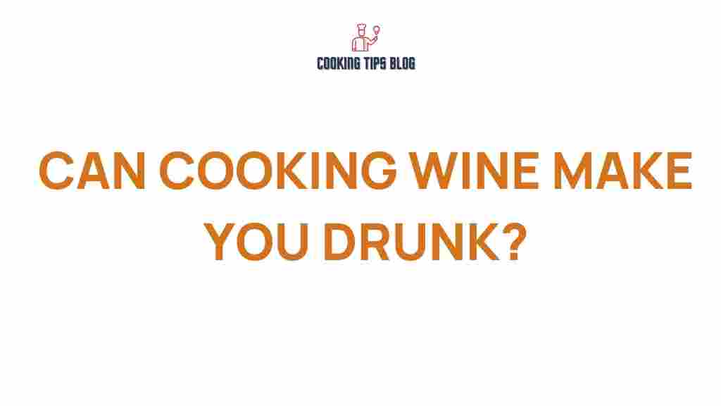 cooking-wine-get-you-drunk