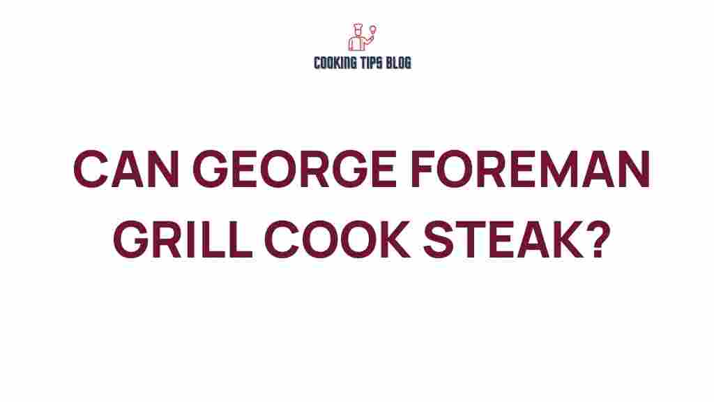 george-foreman-grill-cook-steak