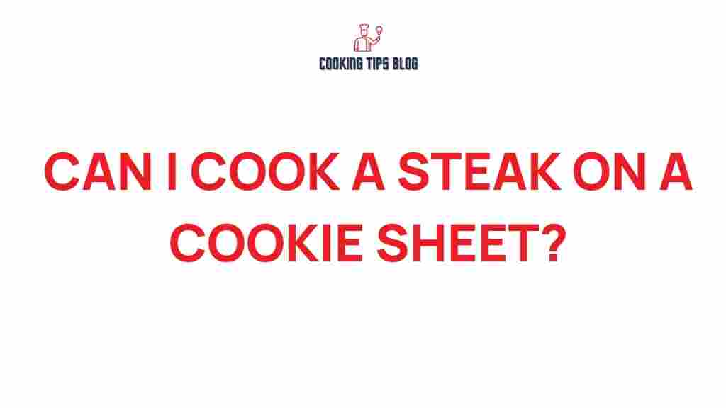 can-you-cook-steak-cookie-sheet