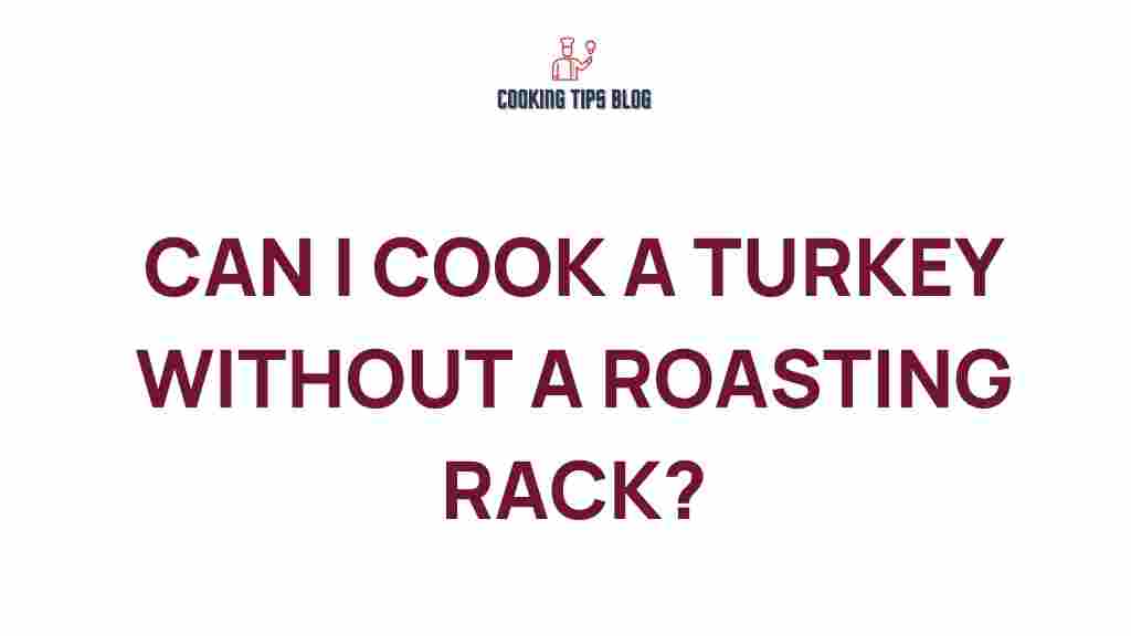 cooking-turkey-without-roasting-rack