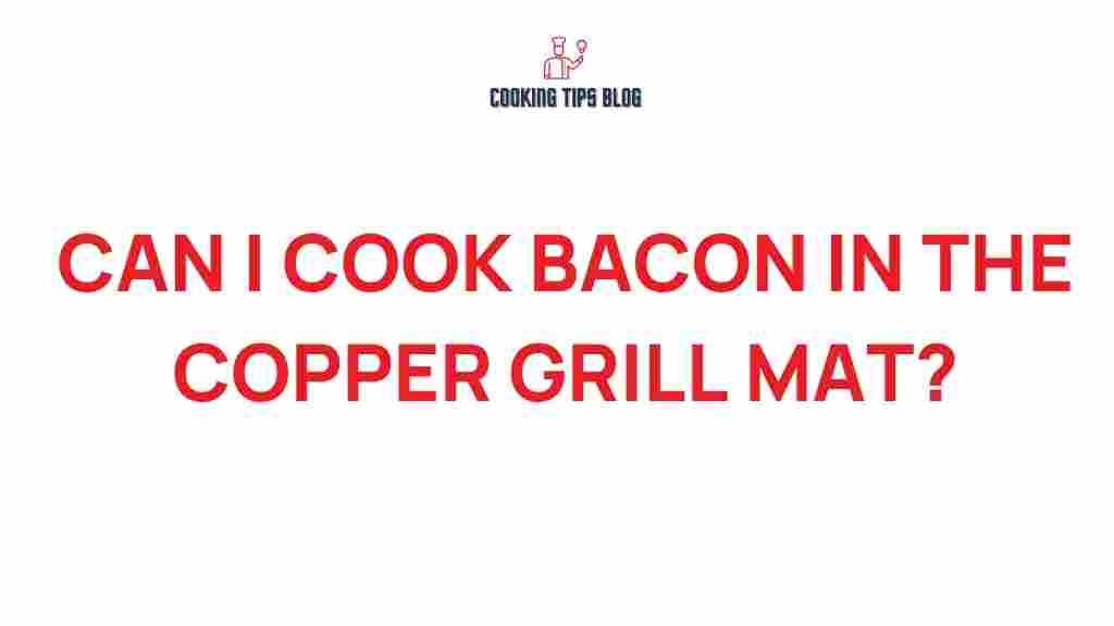 can-i-cook-bacon-in-copper-grill-mat