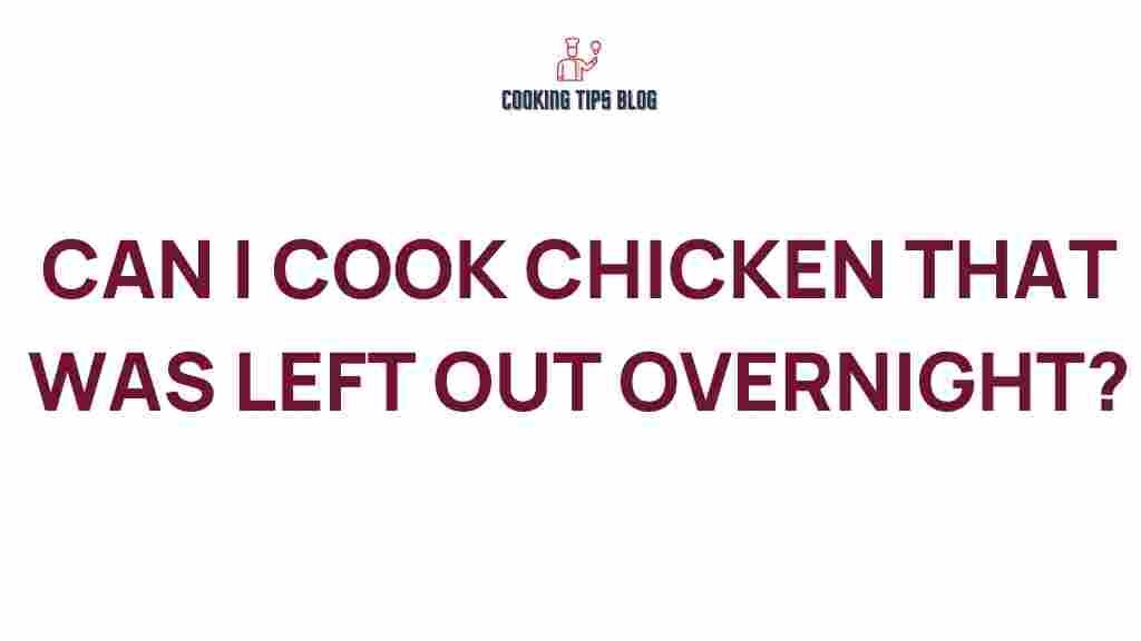 chicken-safety-left-out-overnight