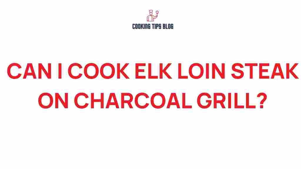 cooking-elk-loin-steak-charcoal-grill