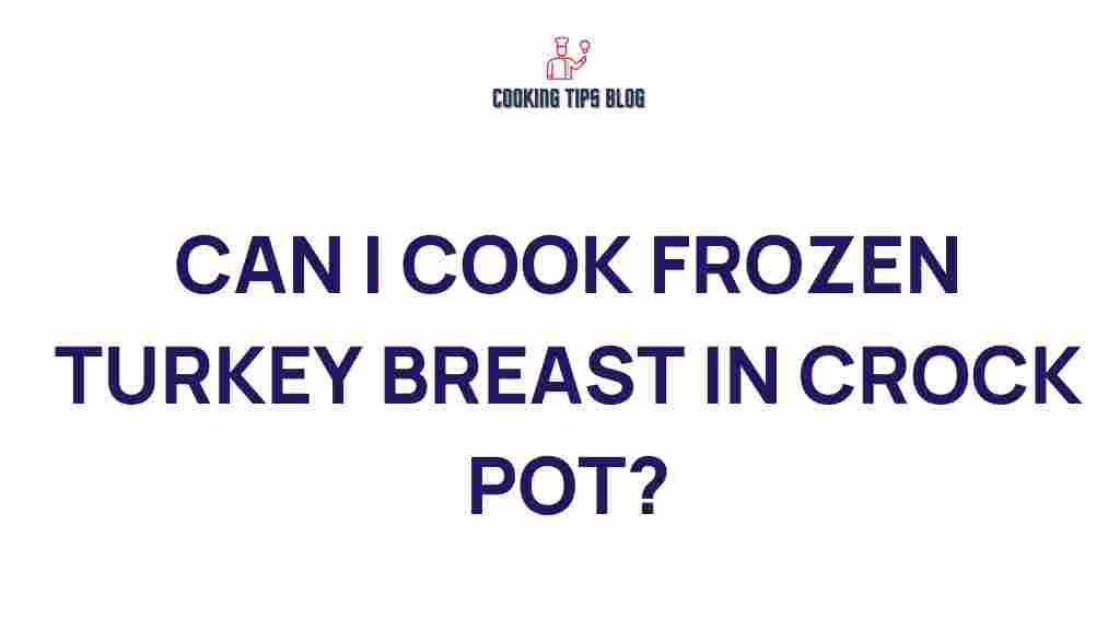 cooking-frozen-turkey-breast-crock-pot