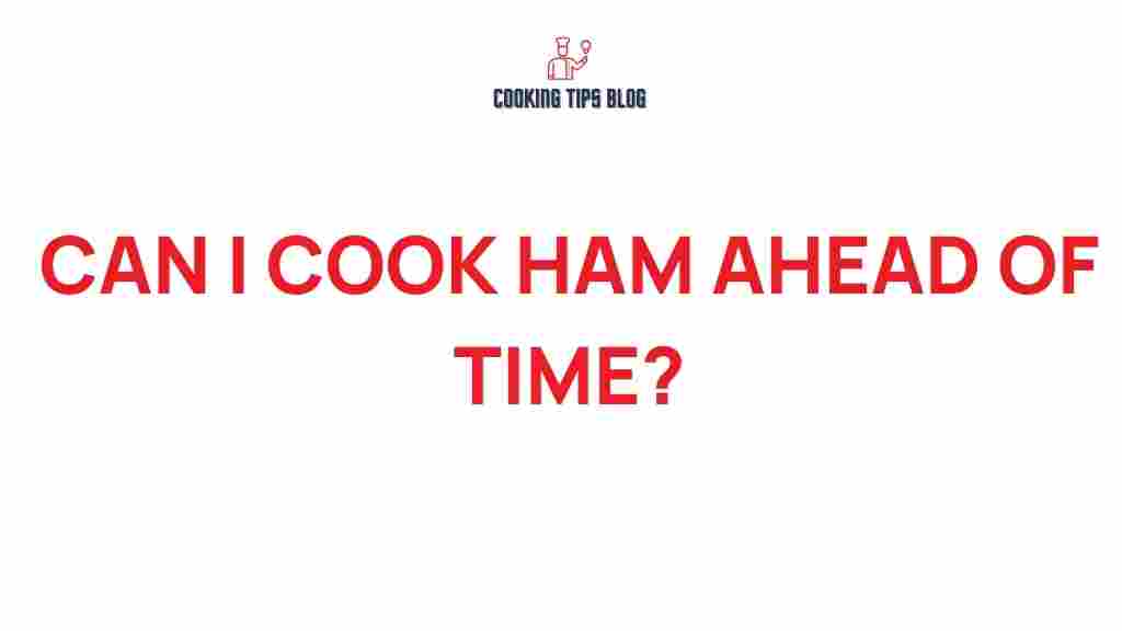 cook-ham-ahead-of-time