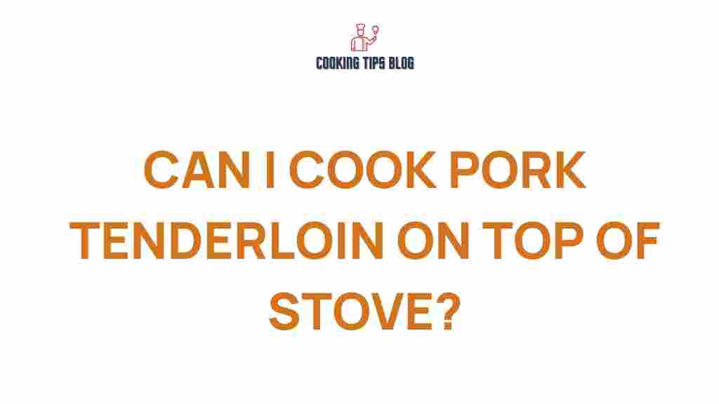 cooking-pork-tenderloin-stovetop