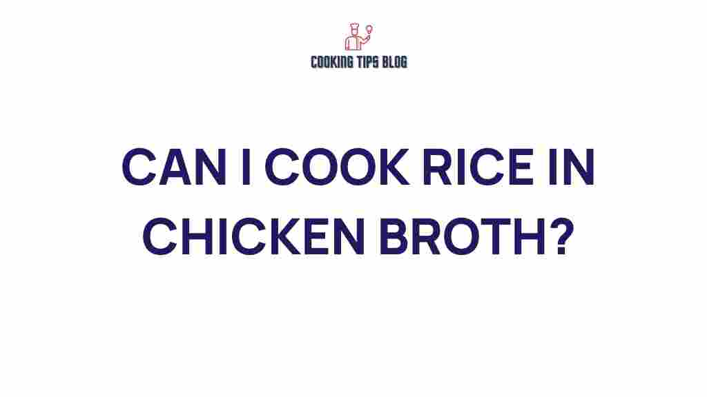 cooking-rice-in-chicken-broth