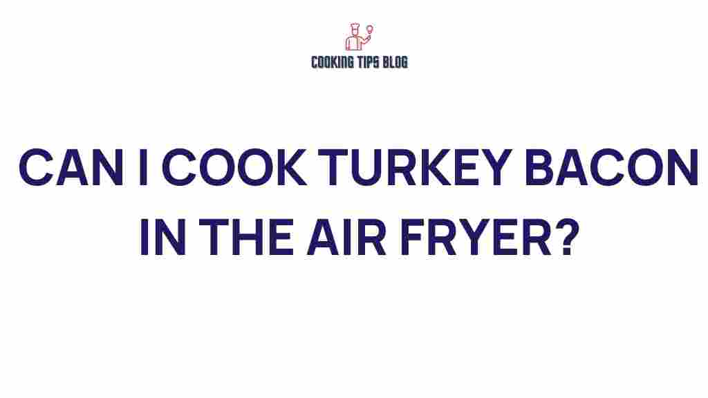 air-fryer-turkey-bacon