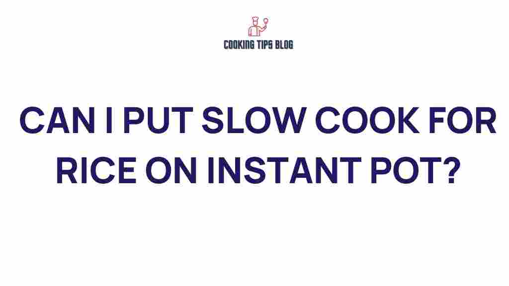 instant-pot-slow-cook-rice