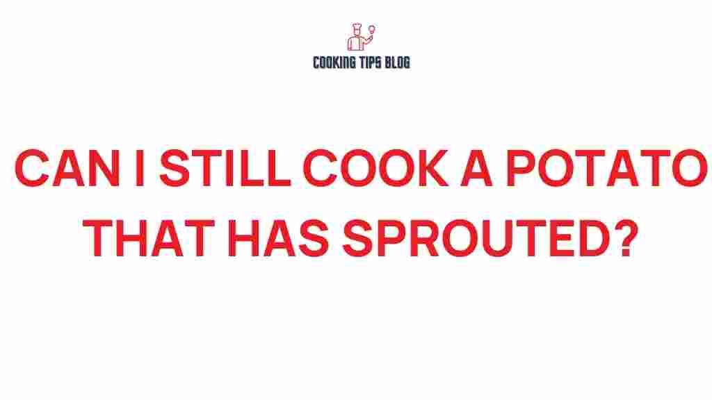 sprouted-potatoes-safe-to-cook