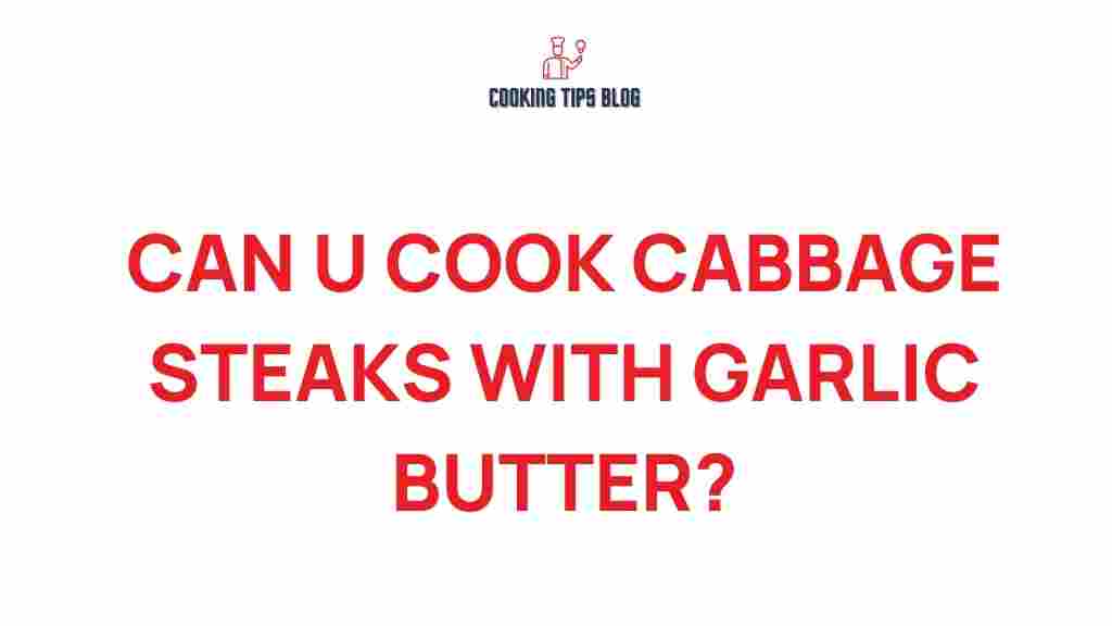 cooking-cabbage-steaks-garlic-butter