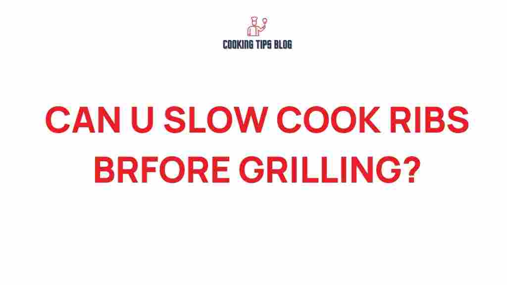slow-cooking-ribs-grilling