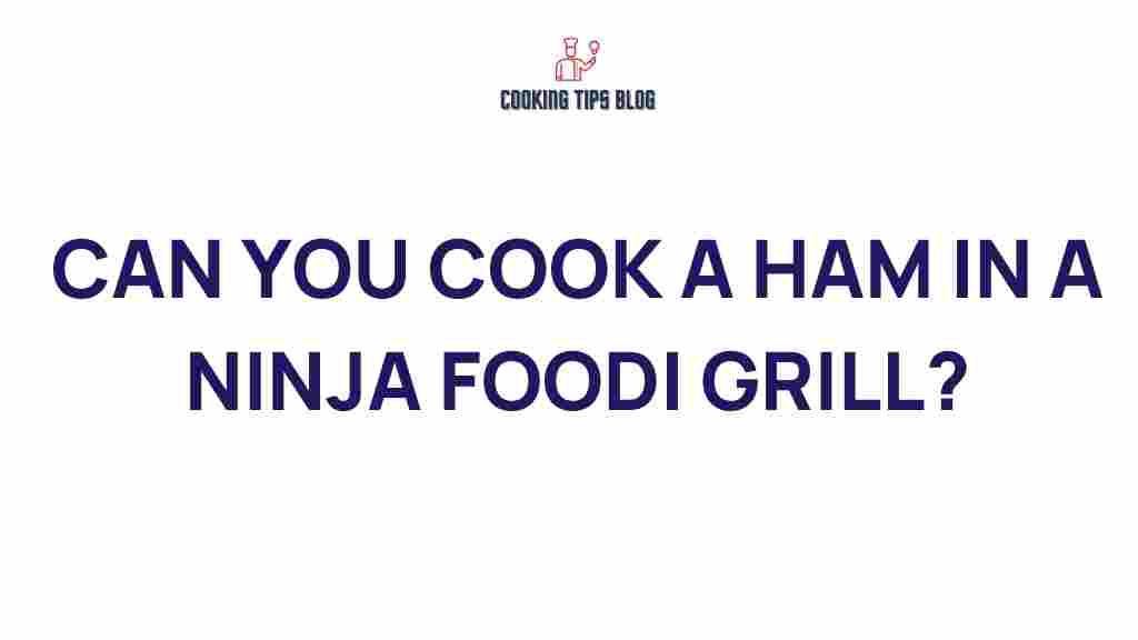 can-you-cook-ham-ninja-foodi-grill
