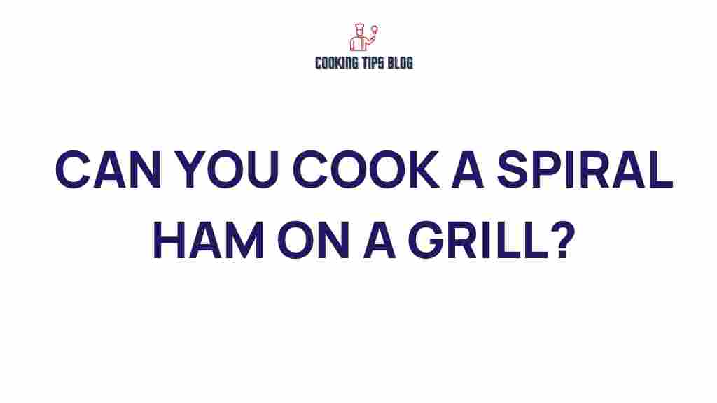 grilling-spiral-ham