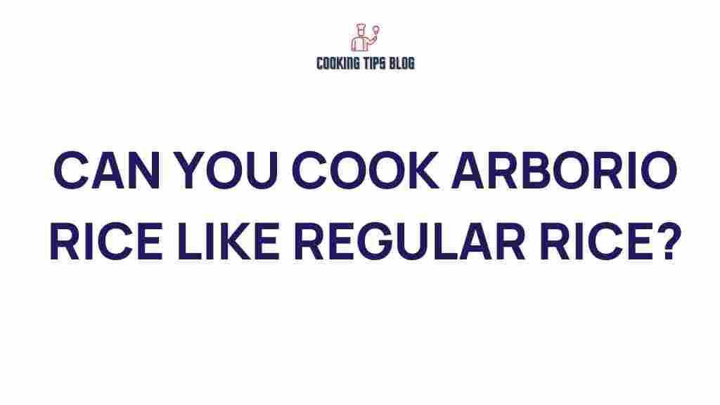 cooking-arborio-rice-regular-rice