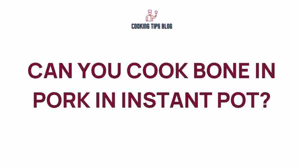 cooking-bone-in-pork-in-instant-pot