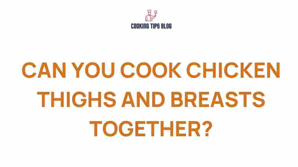 can-you-cook-chicken-thighs-and-breasts