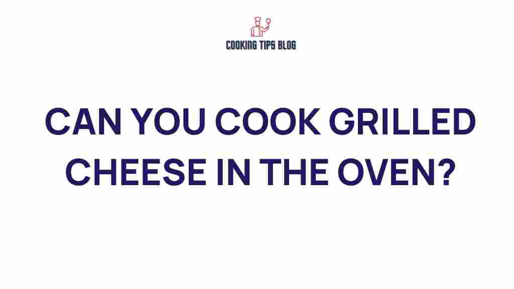 grilled-cheese-oven-cooking