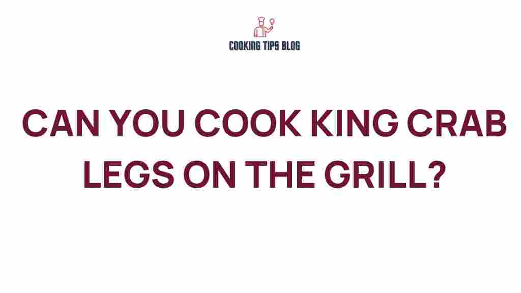 grill-king-crab-legs
