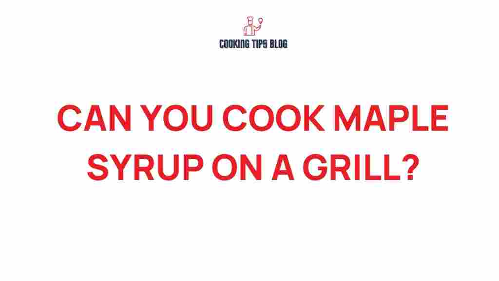 grilling-maple-syrup-cook