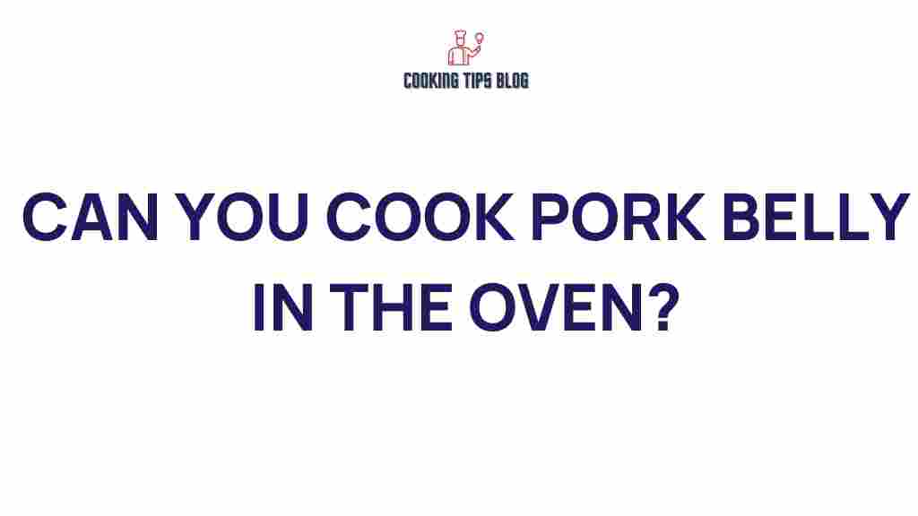 can-you-cook-pork-belly-in-the-oven