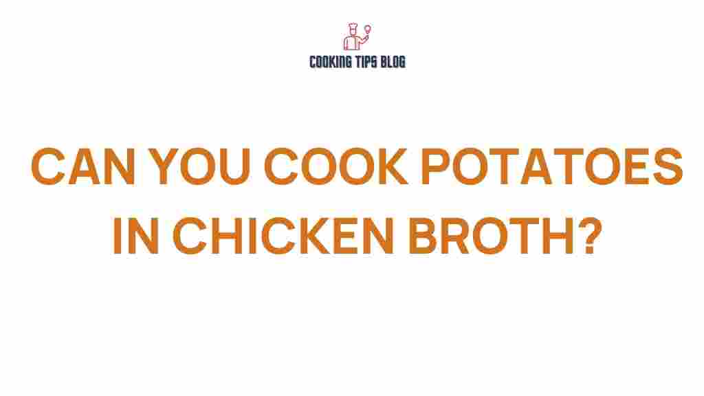 cooking-potatoes-in-chicken-broth