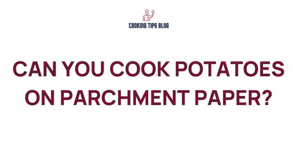 cooking-potatoes-parchment-paper