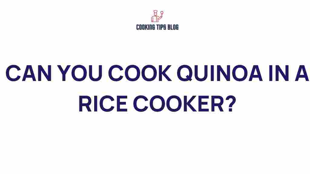 can-you-cook-quinoa-in-a-rice-cooker