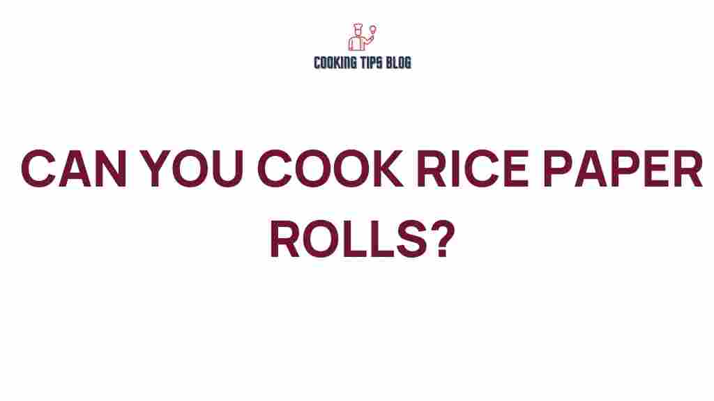 rice-paper-rolls-cooking-secrets