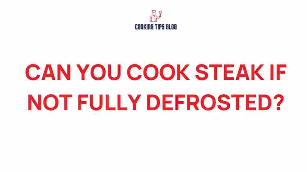 cooking-steak-partially-defrosted