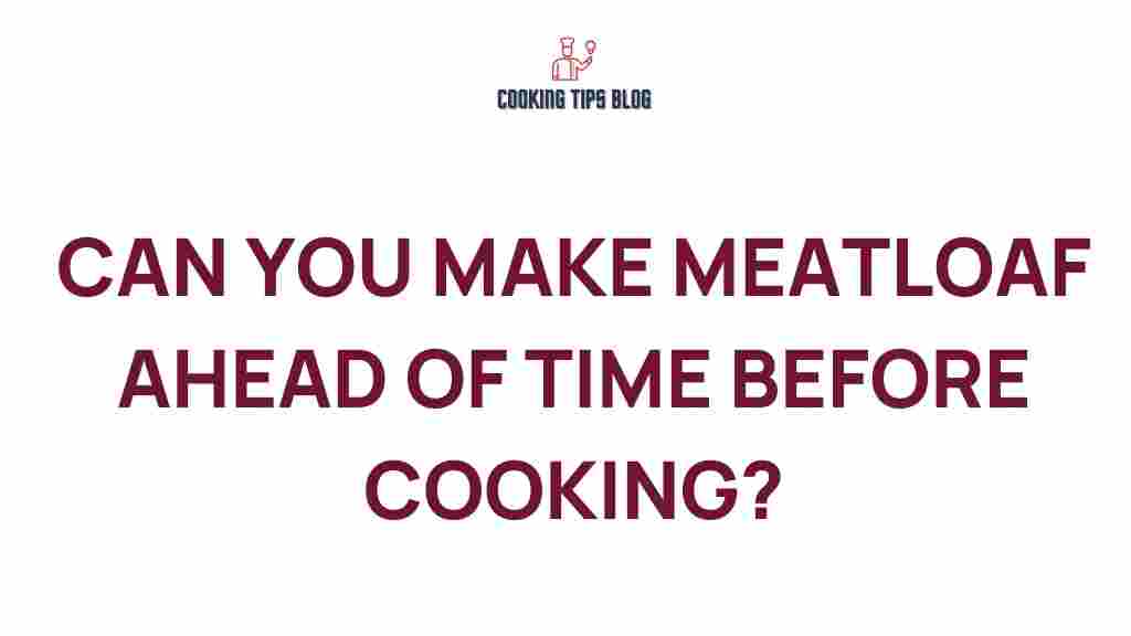 meatloaf-ahead-of-time