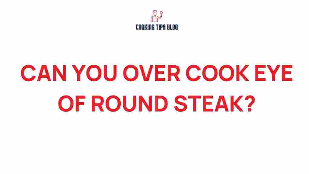 eye-of-round-steak-overcook