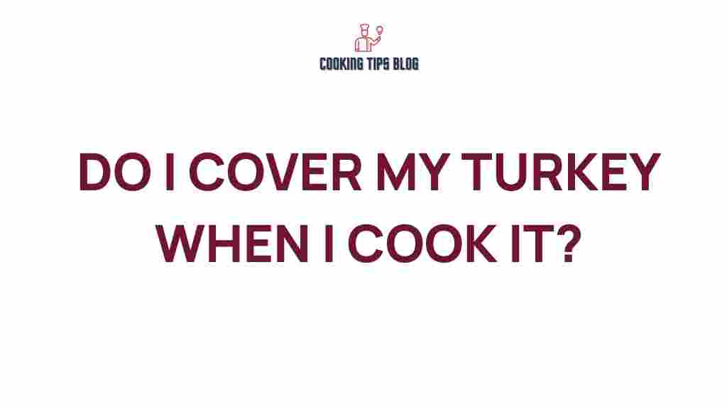 turkey-cooking-tips-covering
