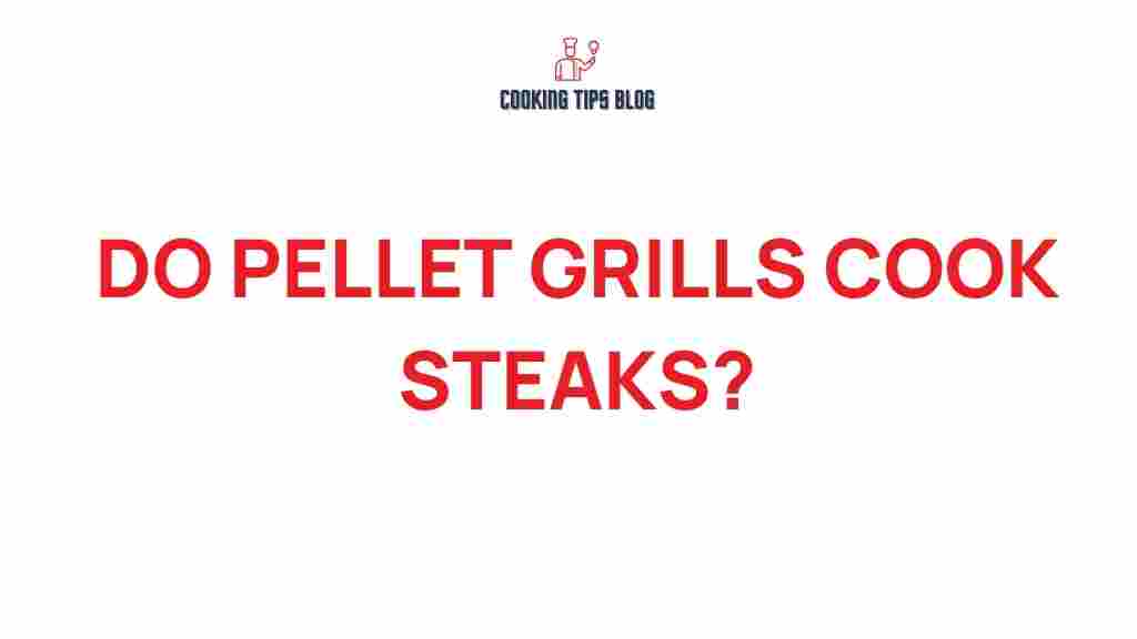 do-pellet-grills-cook-steaks