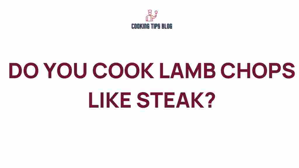 lamb-chops-cook-like-steak