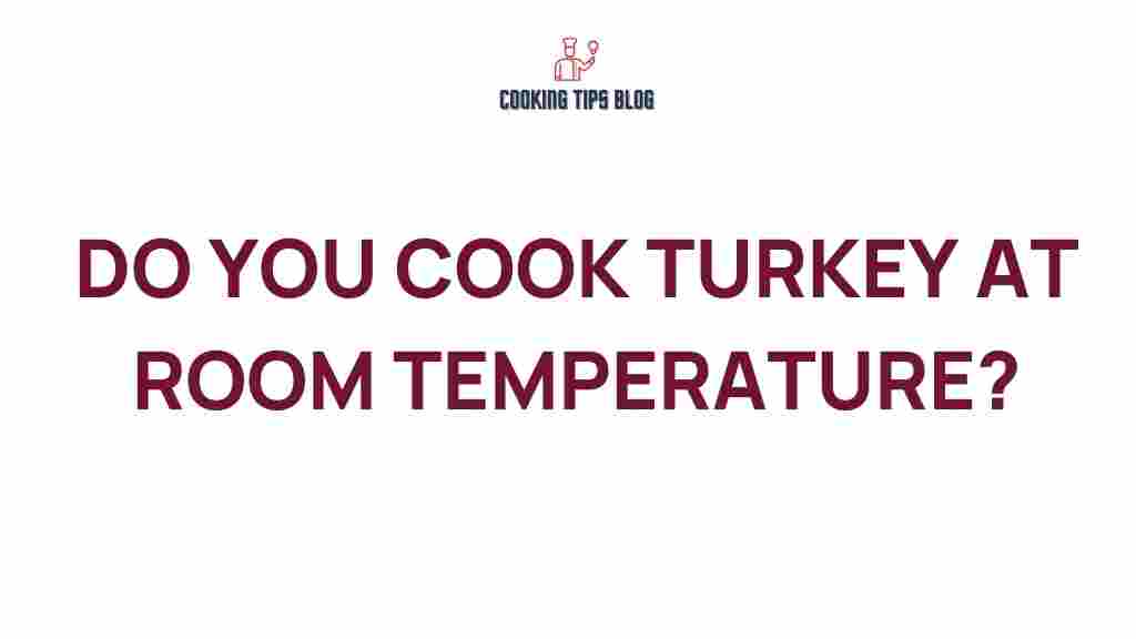 cooking-turkey-room-temperature