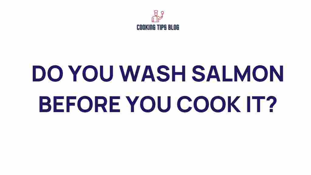 wash-salmon-before-cooking