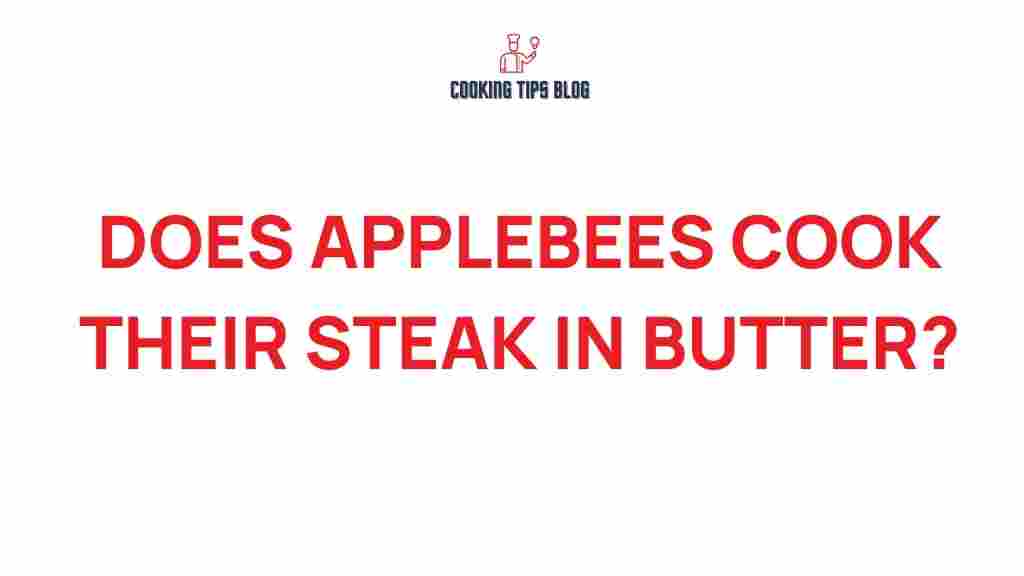 applebees-cook-steak-butter