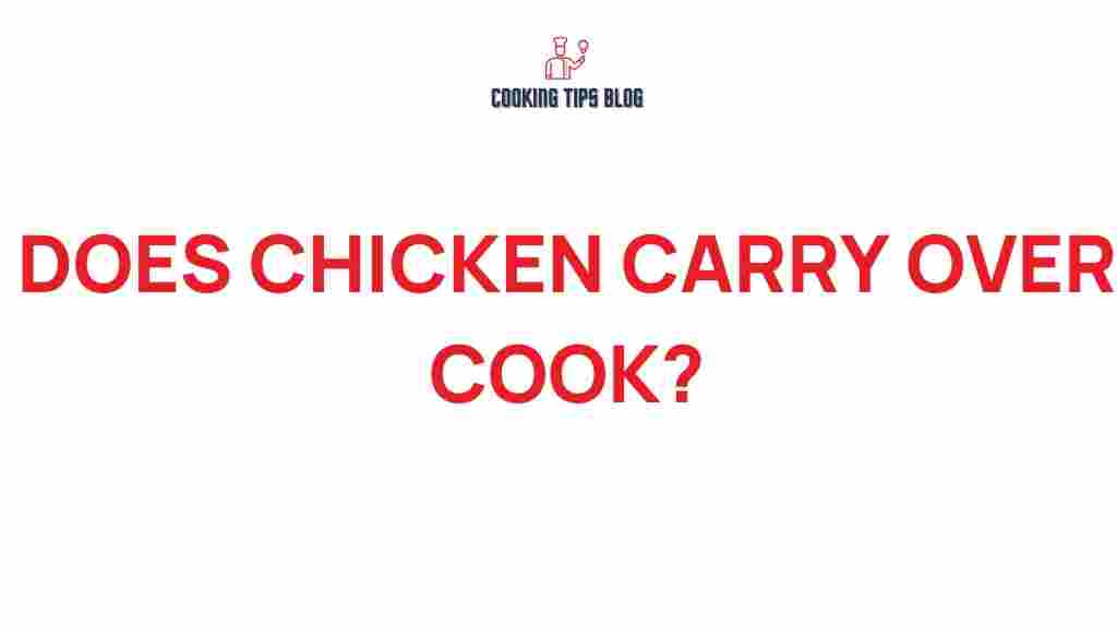 does-chicken-carry-over-cook