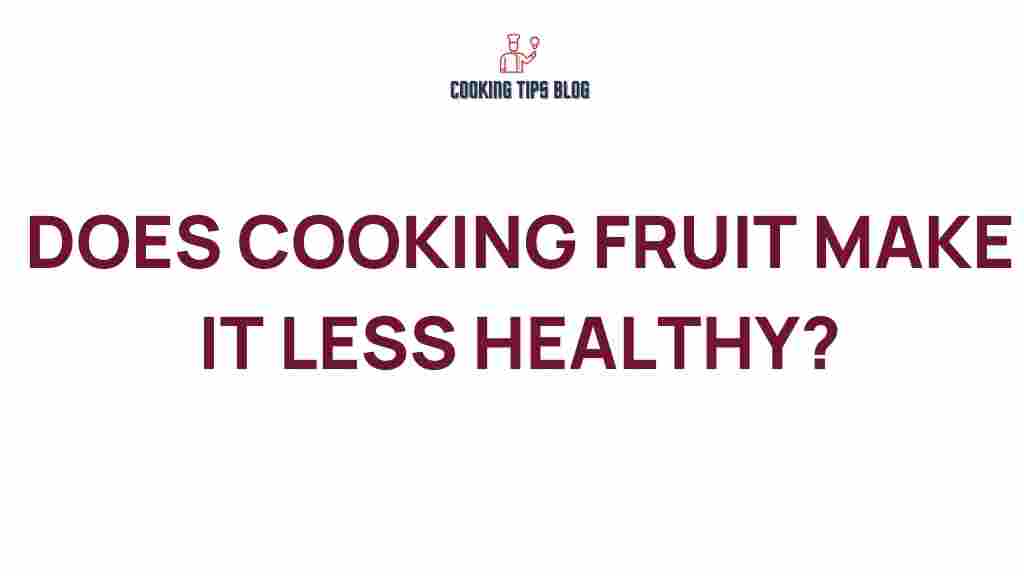 cooking-fruit-health-benefits