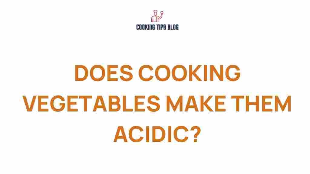 cooking-vegetables-acidity