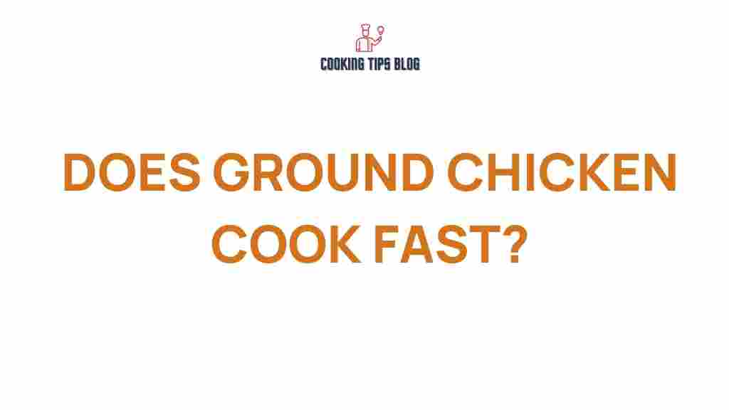 does-ground-chicken-cook-faster