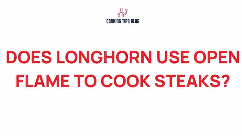 longhorn-open-flame-cooking