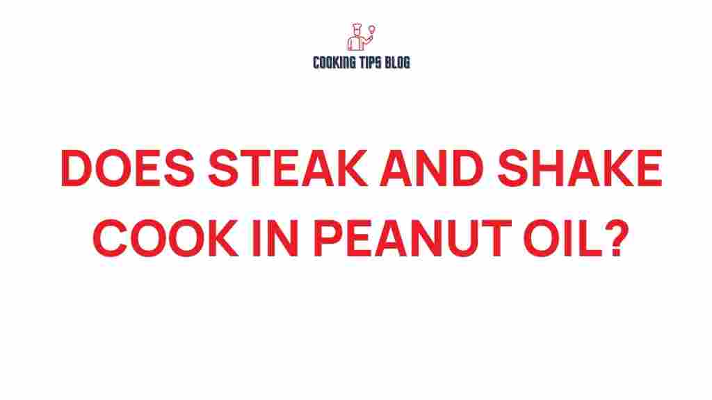 steak-n-shake-peanut-oil